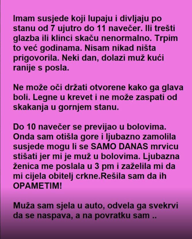 Komšije su BILE bučne i BEZOBRAZNE a onda ih je OPAMETILA za sva VREMENA! - featured image