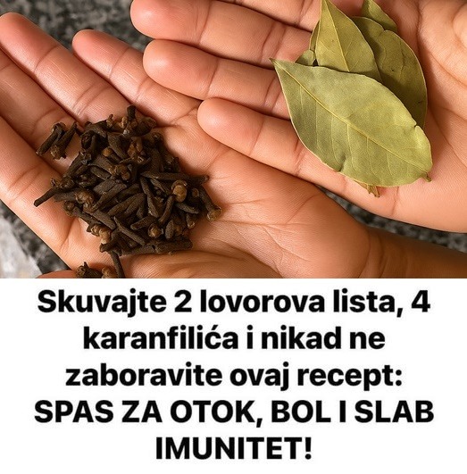 Skuvajte 2 LOVOROVA lista, 4 karanfilića i nikad ne zaboravite OVAJ recept: SPAS ZA OTOK, BOL I SLAB IMUNITET! - featured image Skuvajte 2 LOVOROVA lista, 4 karanfilića i nikad ne zaboravite OVAJ recept: SPAS ZA OTOK, BOL I SLAB IMUNITET! - featured image