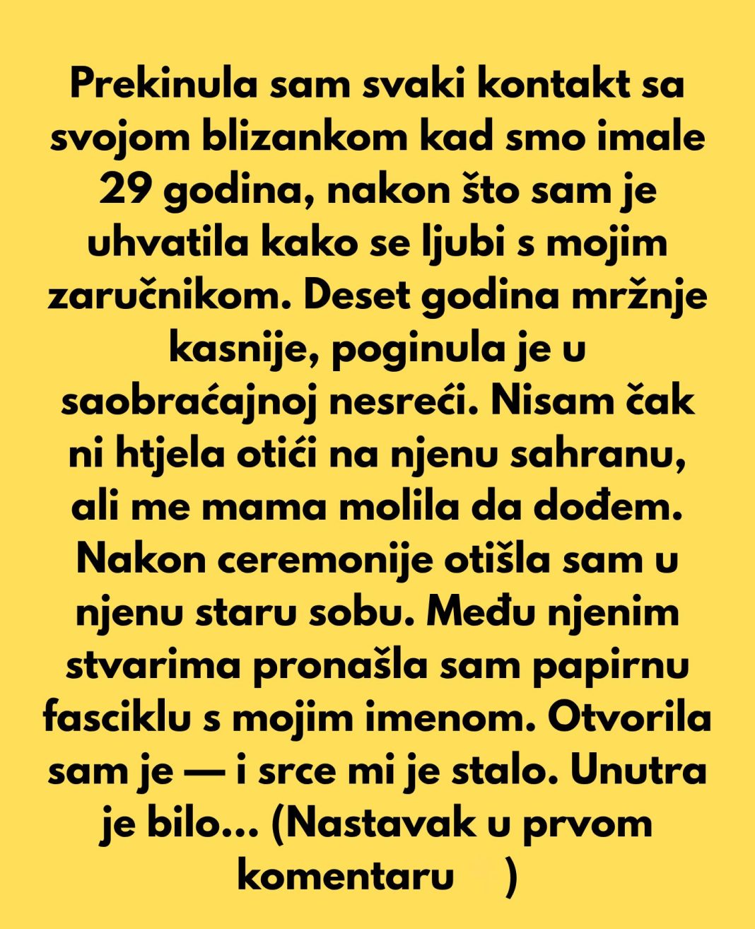 Kad smo moja blizanka i ja imale 29 godina, uhvatila sam je kako se ljubi s mojim zaručnikom noć prije vjenčanja… - featured image Kad smo moja blizanka i ja imale 29 godina, uhvatila sam je kako se ljubi s mojim zaručnikom noć prije vjenčanja… - featured image
