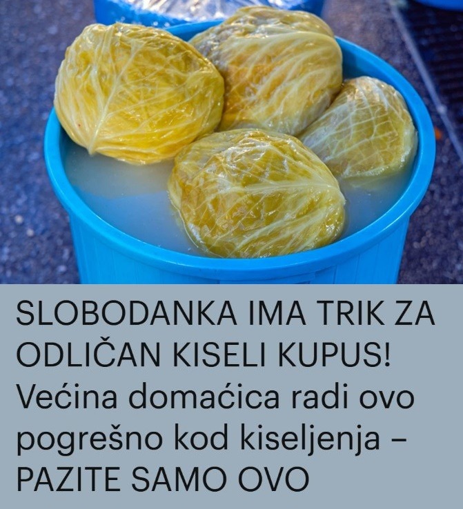 SLOBODANKA IMA TRIK ZA ODLIČAN KISELI KUPUS! Većina domaćica radi ovo pogrešno kod kiseljenja – PAZITE SAMO OVO - featured image SLOBODANKA IMA TRIK ZA ODLIČAN KISELI KUPUS! Većina domaćica radi ovo pogrešno kod kiseljenja – PAZITE SAMO OVO - featured image