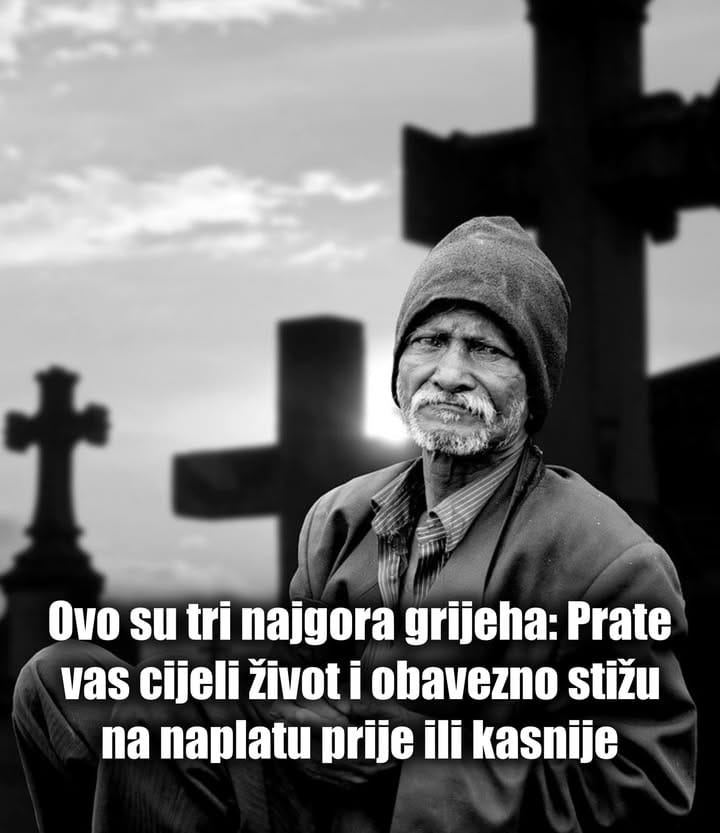 Ovo su tri najgora grijeha: Prate vas cijeli život i obavezno stižu na naplatu prije ili kasnije - featured image