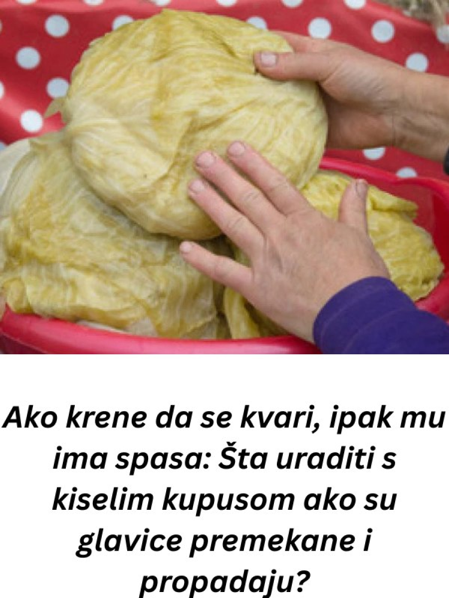 AK0 KRENE DA SE KVARl, lMA MU SPASA: Ev0 šta uraditi s kiselim kupusom ako su glavice premekane ! - featured image