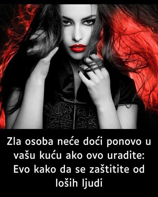 ZLA OSOBA neće DOĆI PONOVO u vašu kuću ako OVO uradite: Evo kako da se zaštitite od LOŠIH LJUDI - featured image ZLA OSOBA neće DOĆI PONOVO u vašu kuću ako OVO uradite: Evo kako da se zaštitite od LOŠIH LJUDI - featured image
