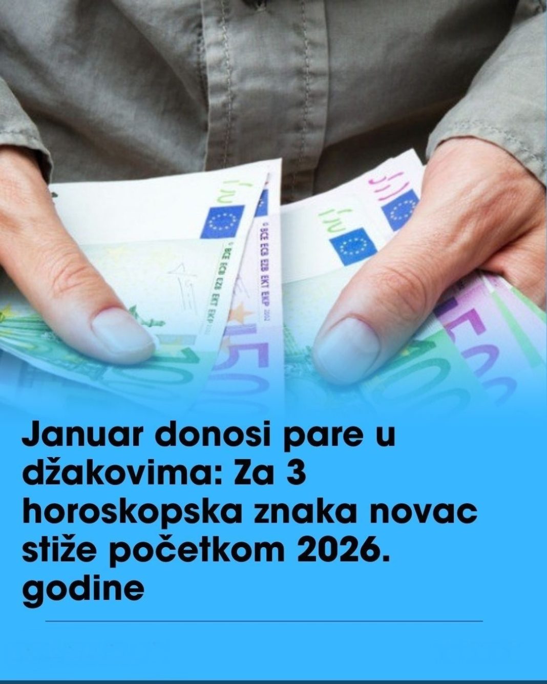 Januar donosi pare u džakovima: Za 3 horoskopska znaka novac stiže početkom 2026. godine… - featured image