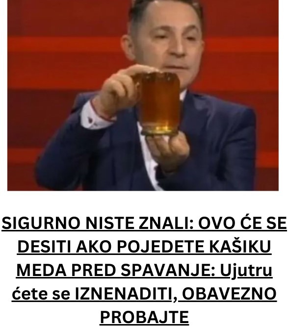 Sigurno niste znali: ovo će se desiti ako pojedete kašiku meda pred spavanje: ujutru ćete se iznenaditi, obavezno probajte - featured image Sigurno niste znali: ovo će se desiti ako pojedete kašiku meda pred spavanje: ujutru ćete se iznenaditi, obavezno probajte - featured image