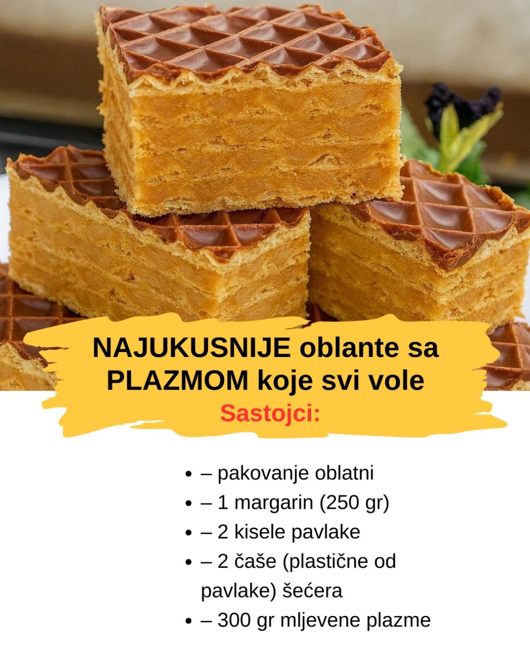 NAJUKUSNIJE OBLATNE SA PLAZMOM KOJE SVI VOLE: TOPLO IH PREPORUČUJEM… - featured image