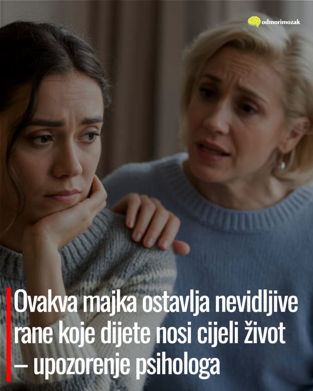 Ovakva majka ostavlja nevidljive rane koje dijete nosi cijeli život – upozorenje psihologa - featured image Ovakva majka ostavlja nevidljive rane koje dijete nosi cijeli život – upozorenje psihologa - featured image