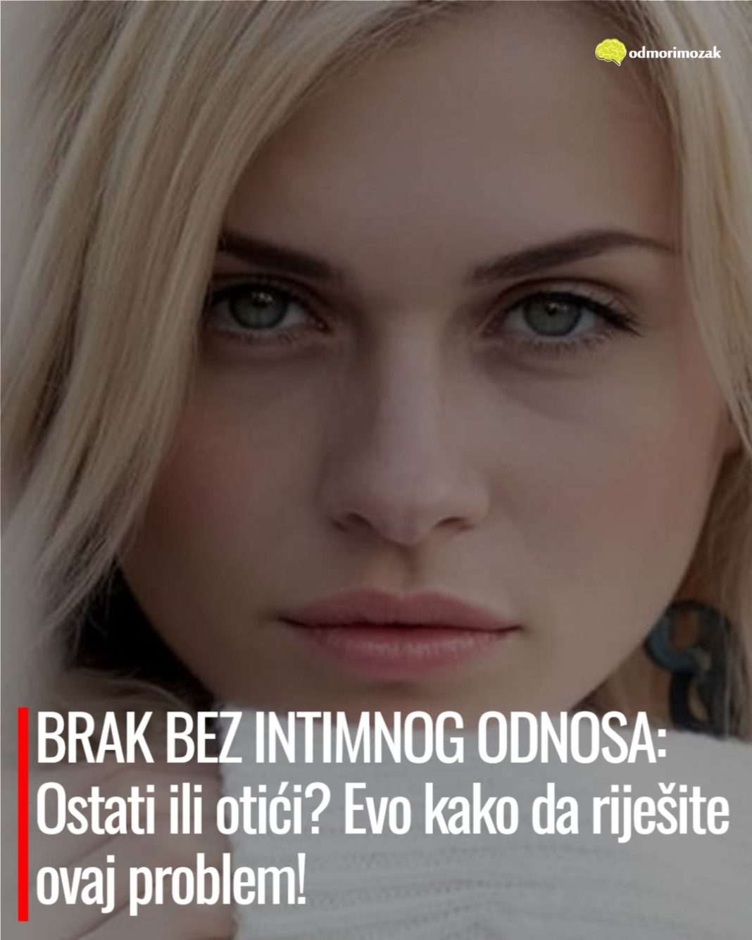 BRAK BEZ INTIMNOG ODNOSA: Ostati ili otići? Evo kako da riješite ovaj problem! - featured image