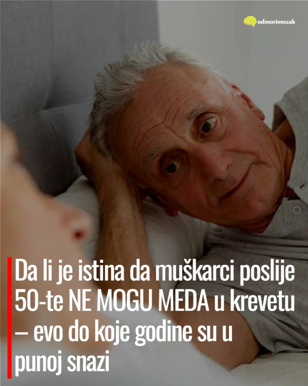 Da li je istina da muškarci poslije 50-te NE MOGU MEDA u krevetu – evo do koje godine su u punoj snazi - featured image