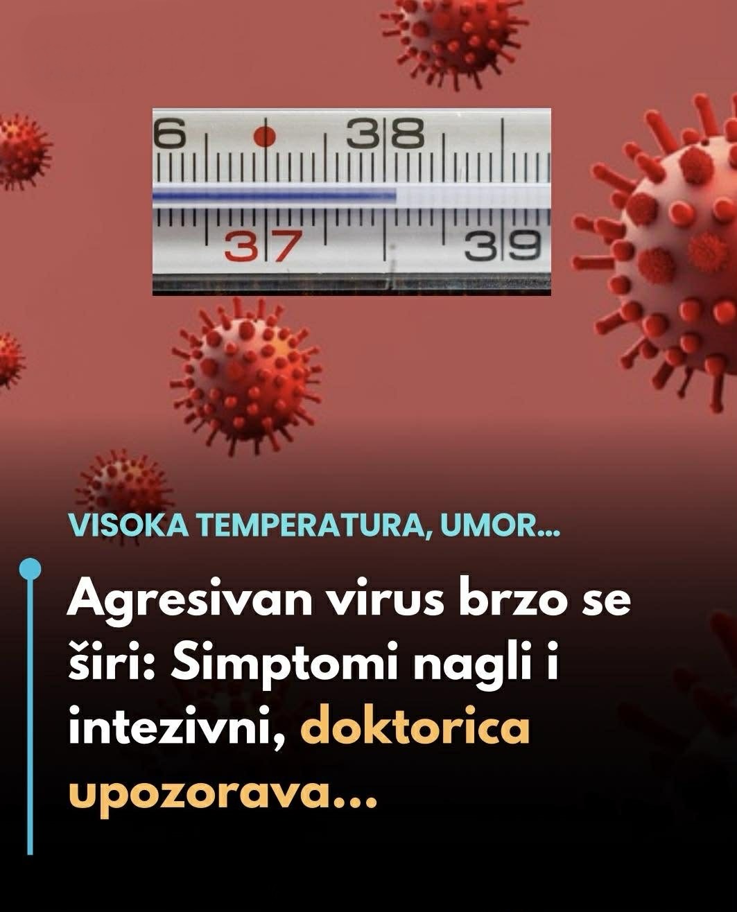 Agresivan virus brzo se širi: Simptomi nagli i intezivni, doktorica upozorava na važnu stvar! - featured image