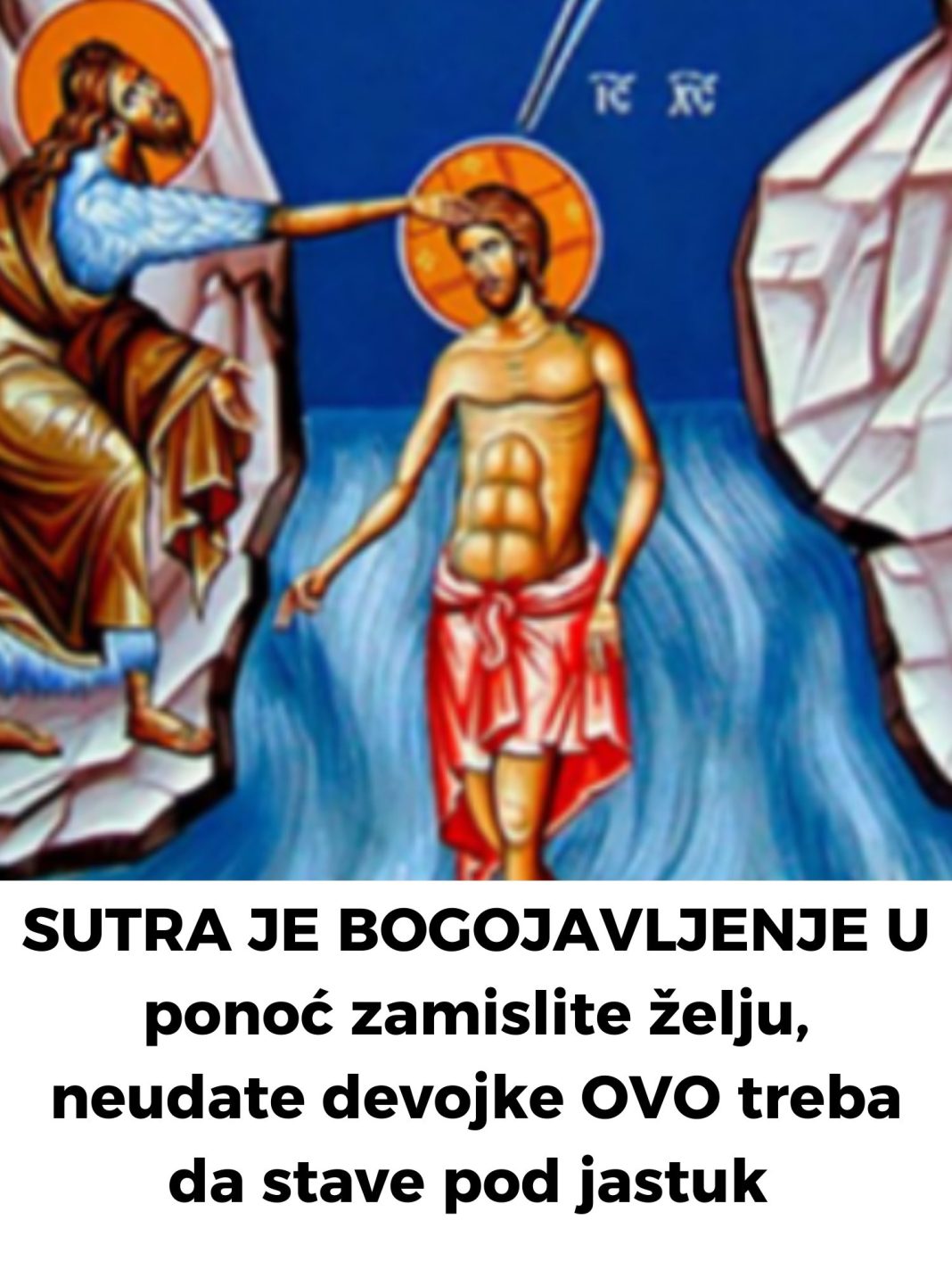 SUTRA JE BOGOJAVLJENJE U ponoć zamislite želju, neudate devojke OVO treba da stave pod jastuk… - featured image