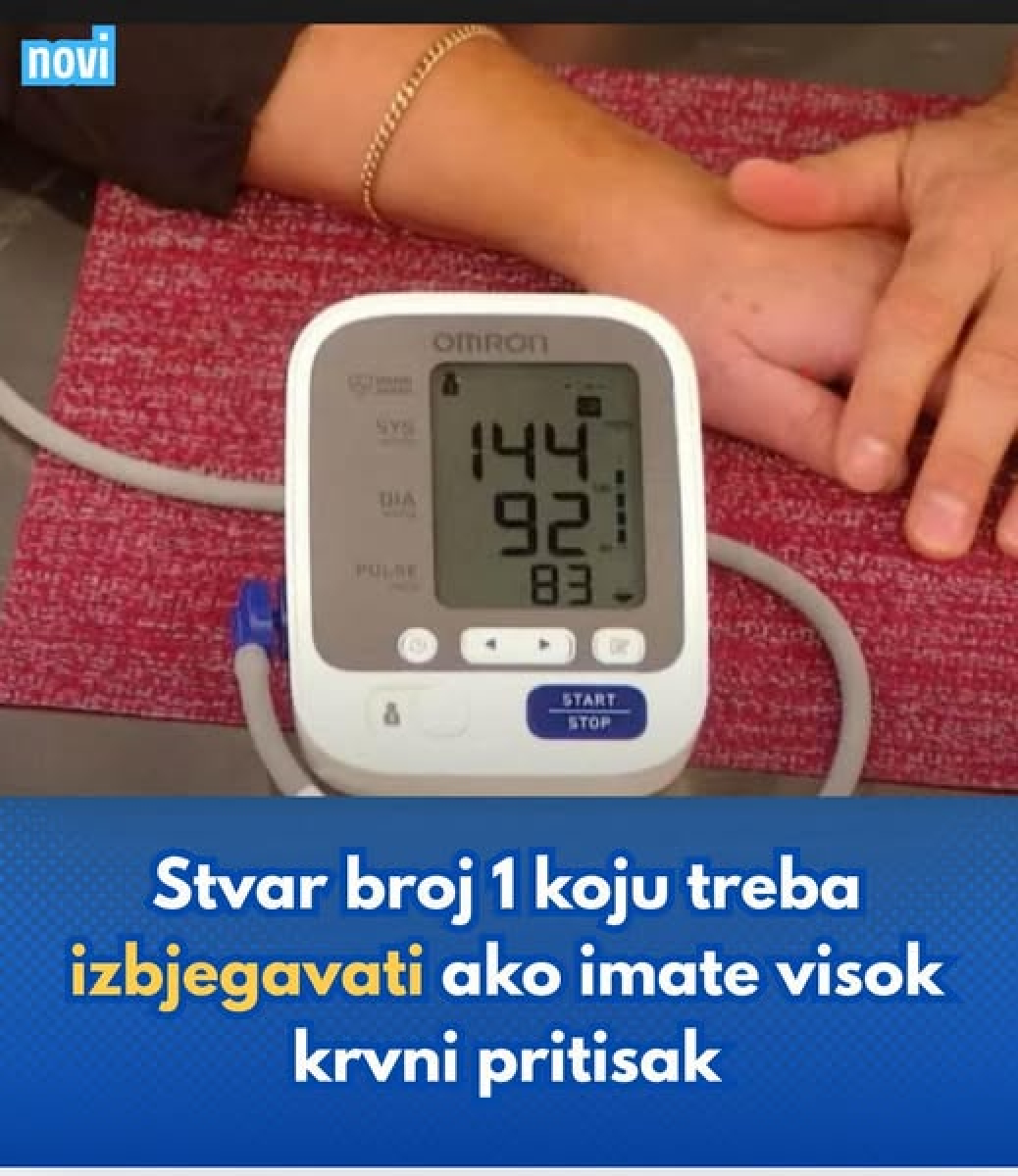 0VU STVAR M0RATE lZBJEGAVATl ako imate visok krvni pritisak! - featured image