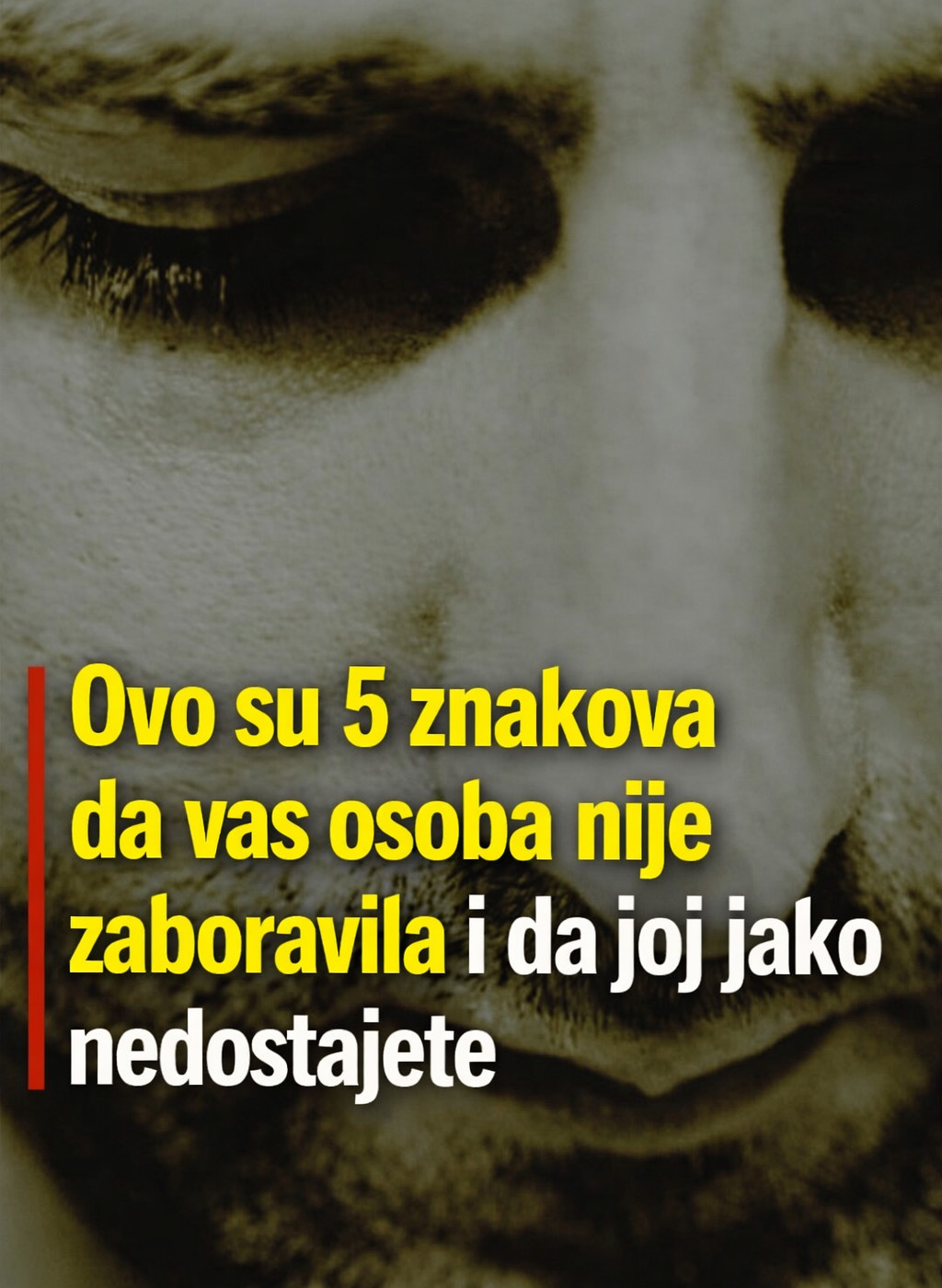 5 znakova da vas osoba nije zaboravila i da joj jako nedostajete - featured image