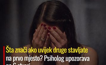Šta znači ako uvijek druge stavljate na prvo mjesto? Psiholog upozorava na 6 stvari Šta znači ako uvijek druge stavljate na prvo mjesto? Psiholog upozorava na 6 stvari - featured image