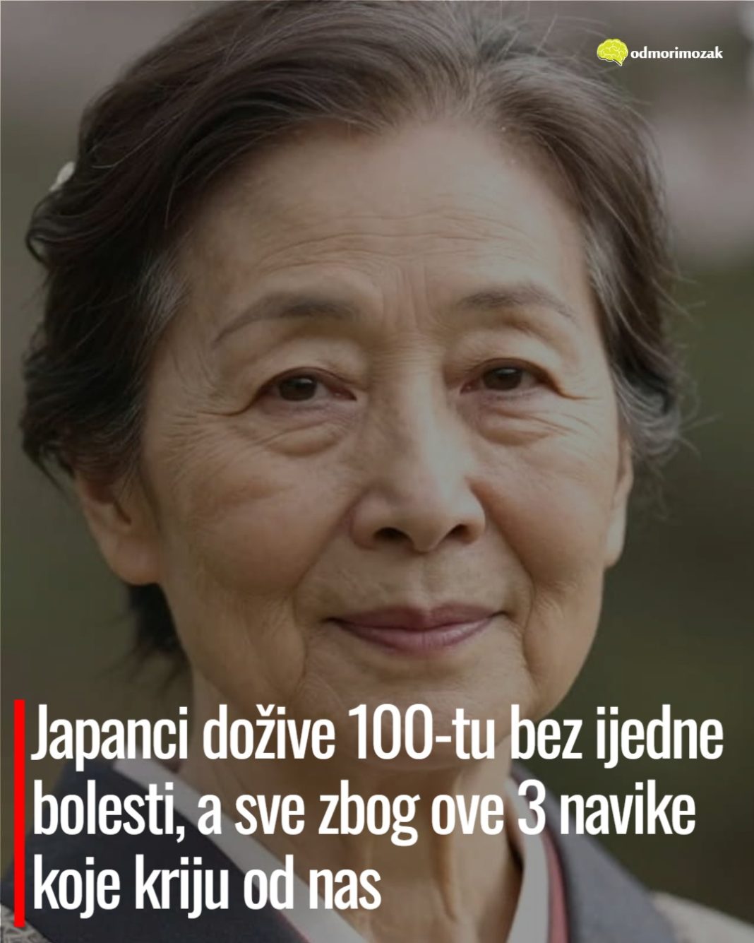 Japanci dožive 100-tu bez ijedne bolesti, a sve zbog ove 3 navike koje kriju od nas - featured image