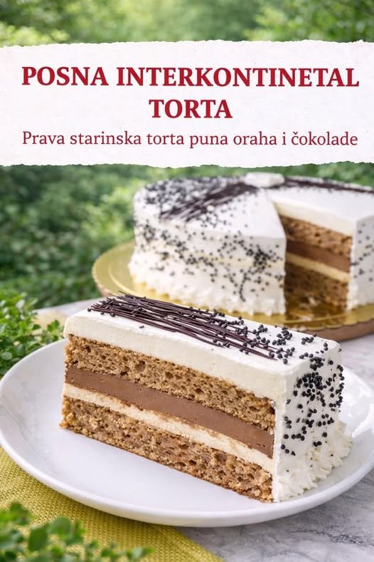 Posna interkontinental torta, prava starinska torta puna oraha i čokolade - featured image