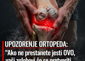 UPOZORENJE ORTOPEDA: “Ako ne prestanete jesti OVO, vaši zglobovi će se pretvoriti u ‘prah’ prije 60-e!” UPOZORENJE ORTOPEDA: “Ako ne prestanete jesti OVO, vaši zglobovi će se pretvoriti u ‘prah’ prije 60-e!” - featured image