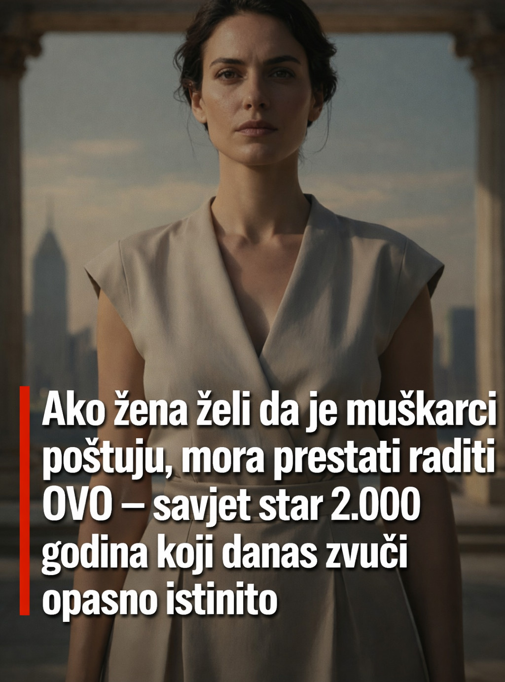 Ako žena želi da je muškarci poštuju, mora prestati raditi OVO – savjet star 2.000 godina koji danas zvuči opasno istinito - featured image