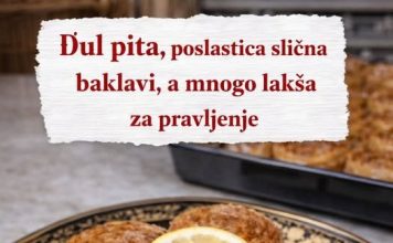 ĐUL PITA –Poslastica slična baklavi, a mnogo lakša za pravljenje… ĐUL PITA –Poslastica slična baklavi, a mnogo lakša za pravljenje… - featured image