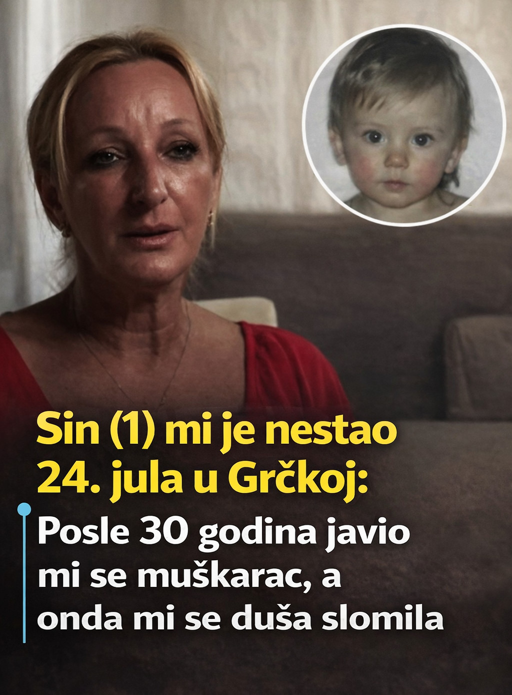 Sin (1) mi je nestao 24. jula u Grčkoj: Posle 30 godina javio mi se muškarac, a onda mi se duša slomila - featured image