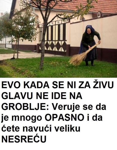 Evo kada na groblje ni slučajno ne smijete ići? Kažu da je ovo grijeh i uzrok nesreće - featured image