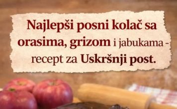 Najlepši posni kolač sa orasima, grizom i jabukama, recept za Uskrsnji post Najlepši posni kolač sa orasima, grizom i jabukama, recept za Uskrsnji post - featured image