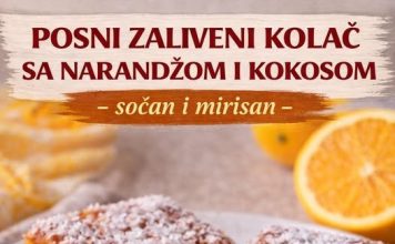 POSNI ZALIVENI KOLAČ sa narandzom i kokosom, sočan i mirisan… POSNI ZALIVENI KOLAČ sa narandzom i kokosom, sočan i mirisan… - featured image
