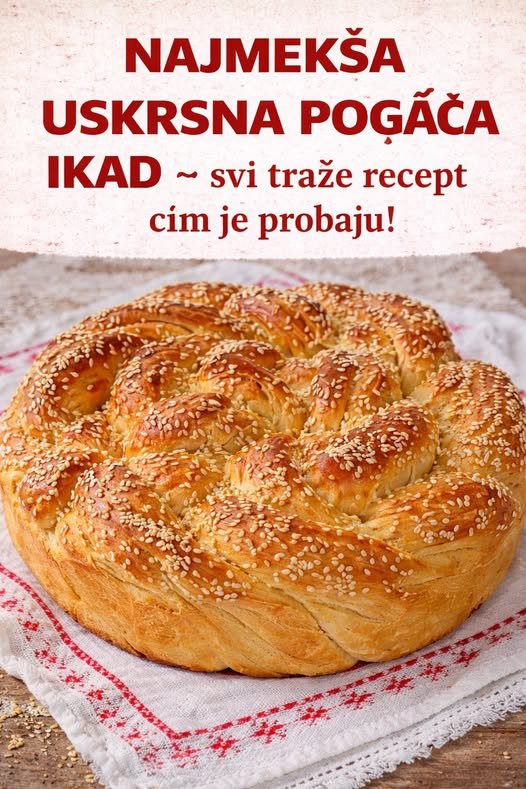 NAJMEKŠA USKRSNA POGAČA ikad, svi traže recept čim je probaju… - featured image NAJMEKŠA USKRSNA POGAČA ikad, svi traže recept čim je probaju… - featured image
