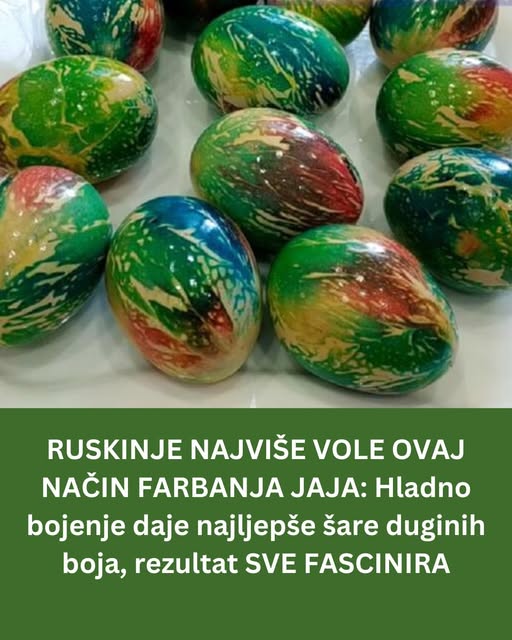 RUSKINJE NAJVIŠE VOLE OVAJ NAČIN FARBANJA JAJA: Hladno BOJENJE daje najljepše šare duginih BOJA, rezultat SVE FASCINIRA - featured image