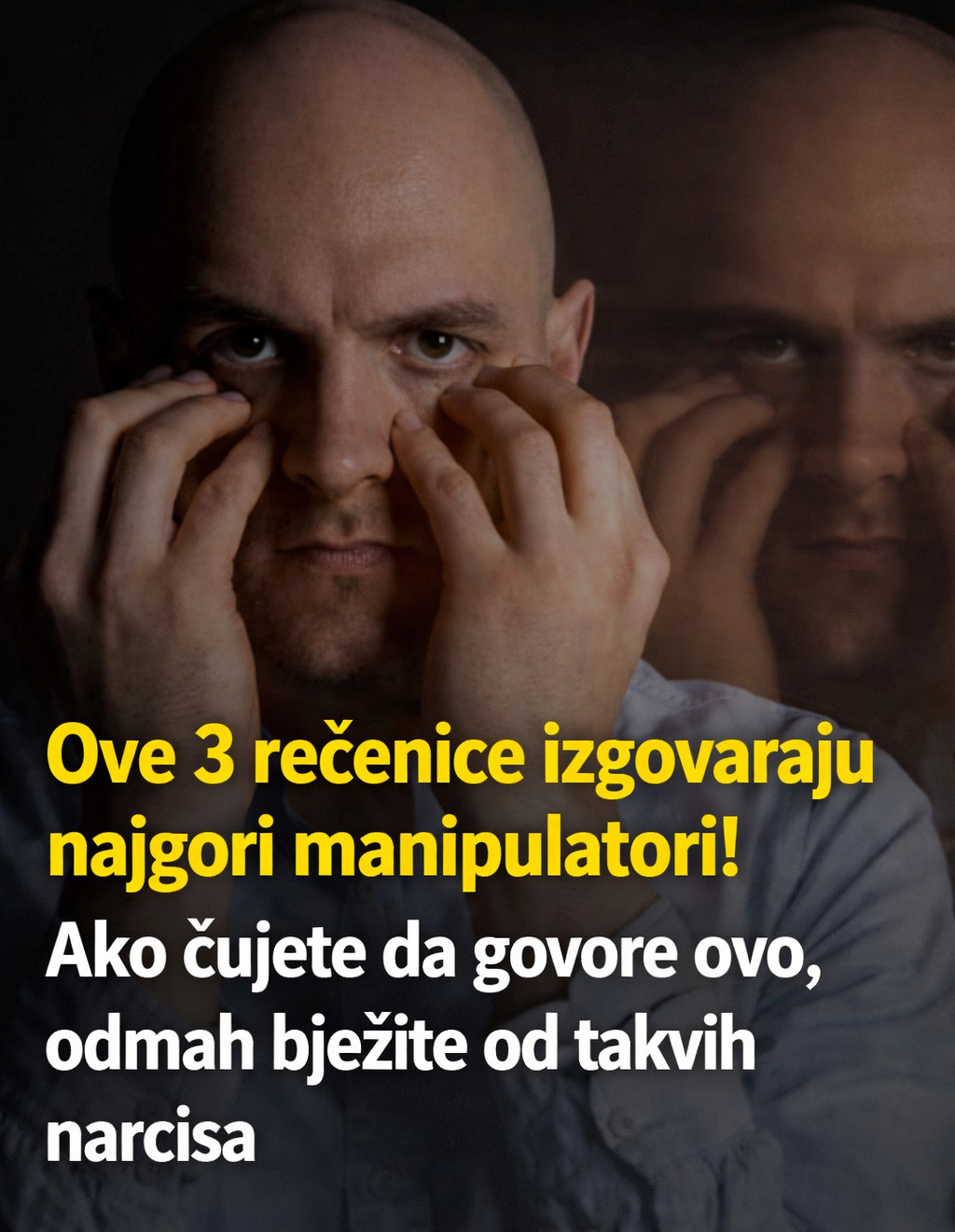 Ove 3 rečenice izgovaraju najgori manipulatori! Ako čujete da govore ovo, odmah bježite od takvih narcisa - featured image