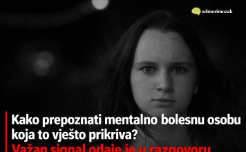 Kako prepoznati mentalno bolesnu osobu koja to vješto prikriva? Važan signal odaje je u razgovoru Kako prepoznati mentalno bolesnu osobu koja to vješto prikriva? Važan signal odaje je u razgovoru - featured image