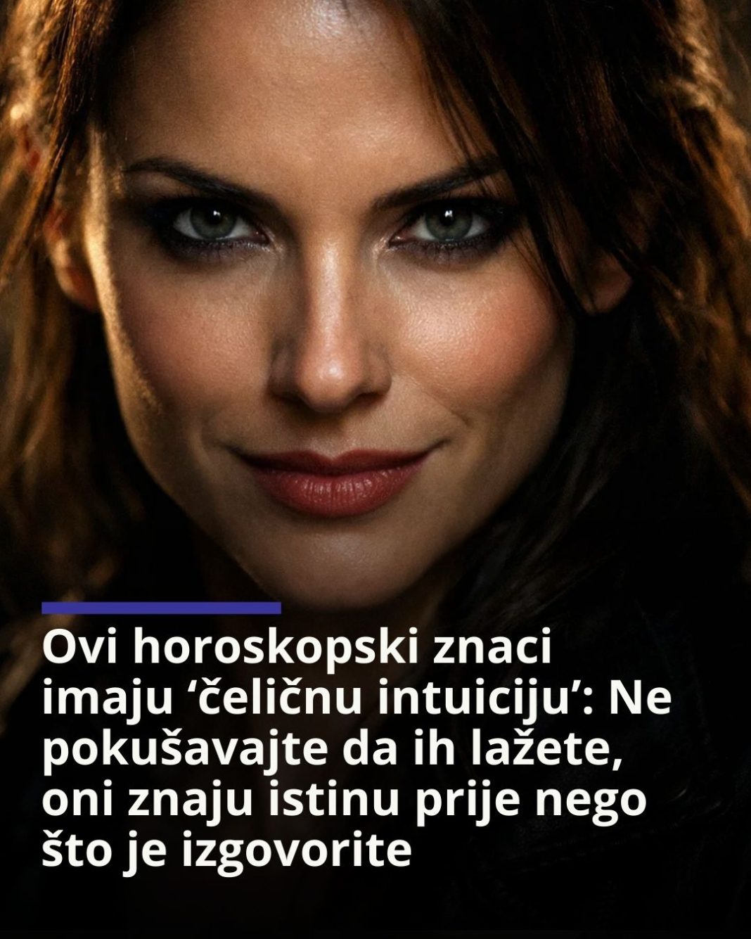 Ovi horoskopski znaci imaju ‘čeličnu intuiciju’: Ne pokušavajte da ih lažete, oni znaju istinu prije nego što je izgovorite - featured image