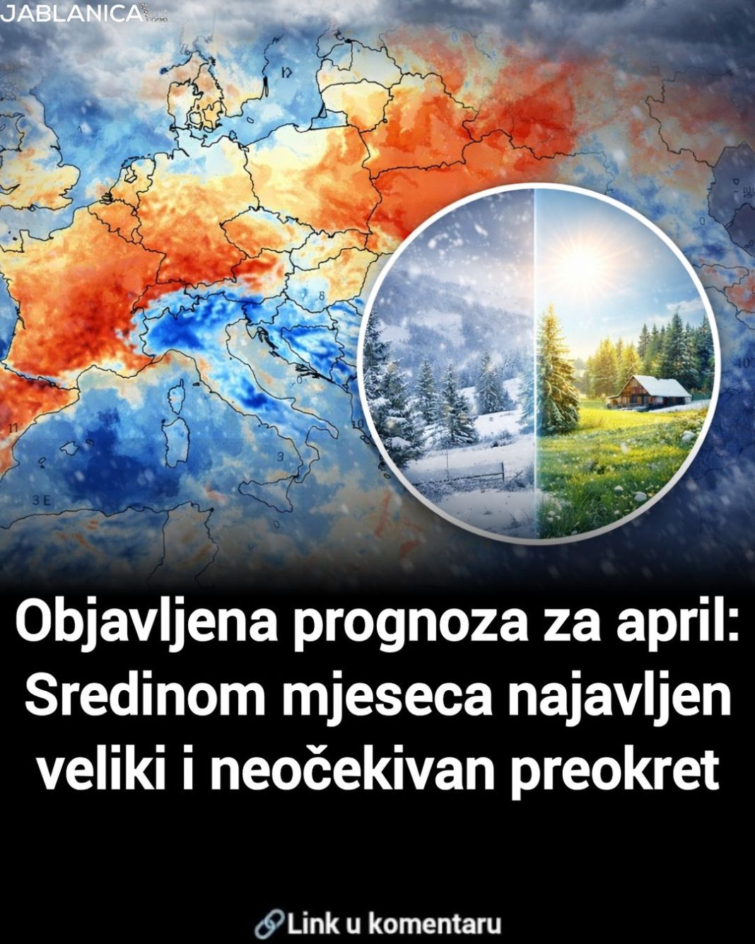 Objavljena prognoza za april: Sredinom mjeseca najavljen veliki i neočekivan preokret - featured image
