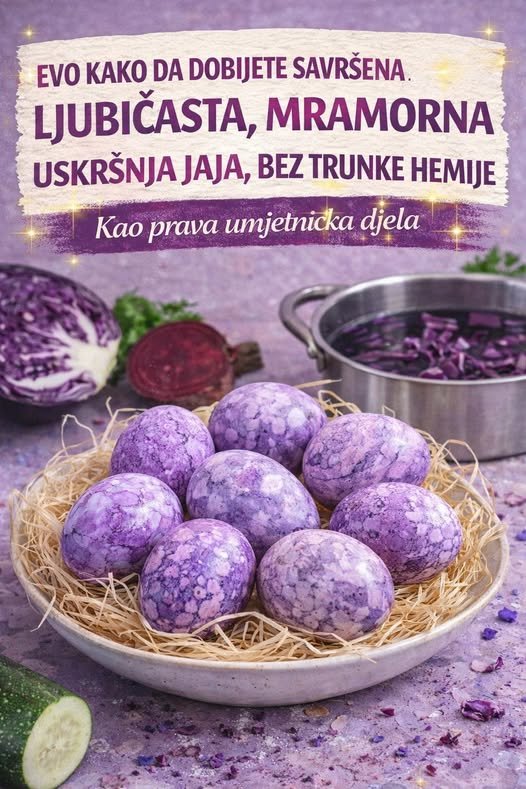 EVO KAKO DA DOBIJETE SAVRŠENA LJUBIČASTA, MRAMORNA USKRŠNJA JAJA, BEZ TRUNKE HEMIJE – Kao prava umjetnička djela - featured image