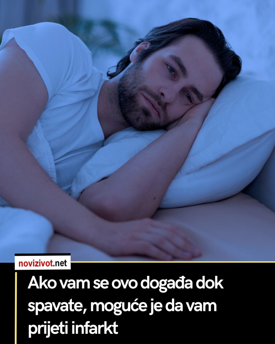 Ako vam se ovo događa dok spavate, moguće je da vam prijeti infarkt - featured image