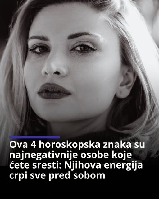 Ova 4 horoskopska znaka su najnegativnije osobe koje ćete sresti: Njihova energija crpi sve pred sobom - featured image