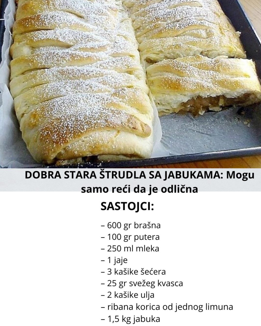 DOBRA STARA ŠTRUDLA SA JABUKAMA: Mogu samo reći da je odlična - featured image
