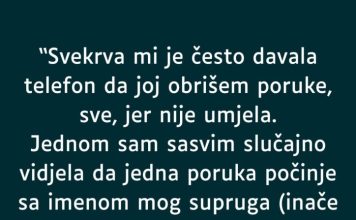 “Svekrva mi je često davala telefon da joj obrišem poruke, sve, jer nije umjela…” “Svekrva mi je često davala telefon da joj obrišem poruke, sve, jer nije umjela…” - featured image