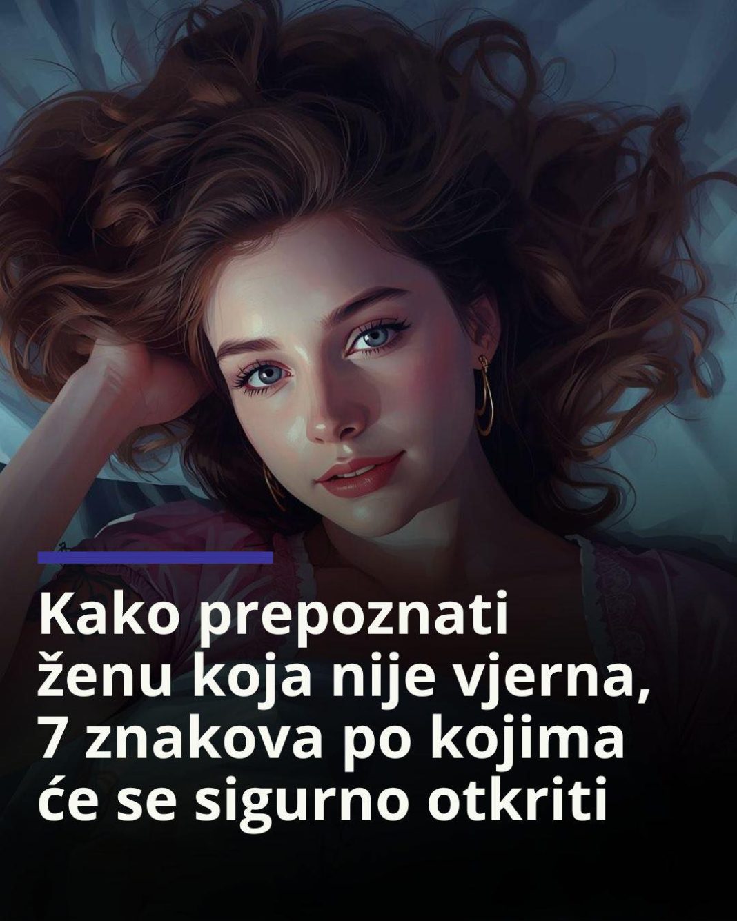 Kako prepoznati ženu koja nije vjerna, 7 znakova po kojima će se sigurno otkriti - featured image
