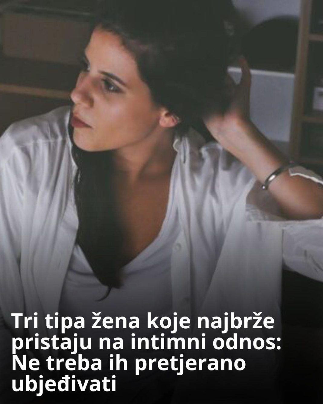 Znate li koje žene najbrže pristaju na intimni odnos – ova 3 tipa žena i ne treba nešto posebno ubjeđivati - featured image