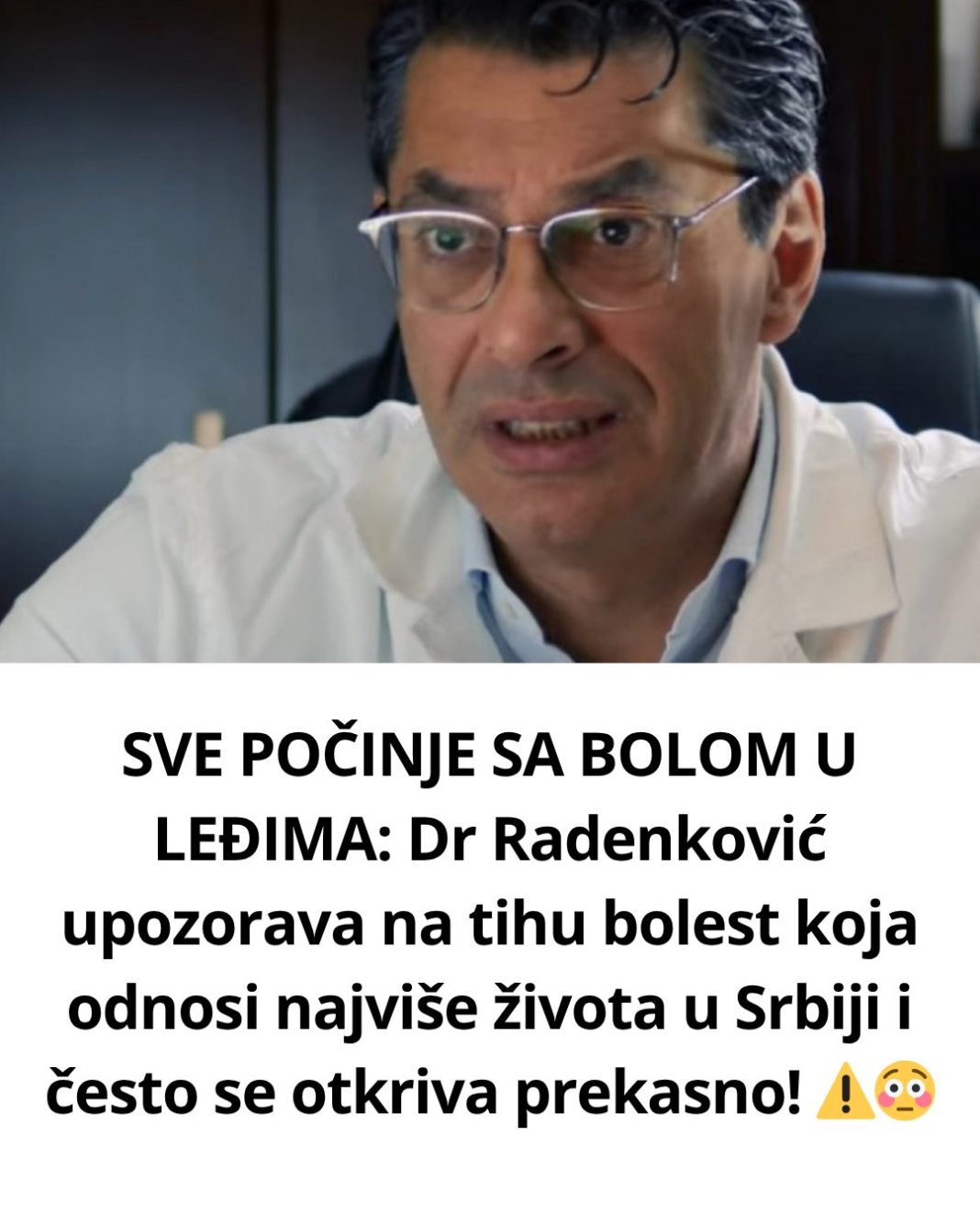 SVE POČINJE SA BOLOM U LEĐIMA: Dr Radenković upozorava na tihu bolest koja odnosi najviše života u Srbiji i često se otkriva prekasno! ⚠️😳 - featured image
