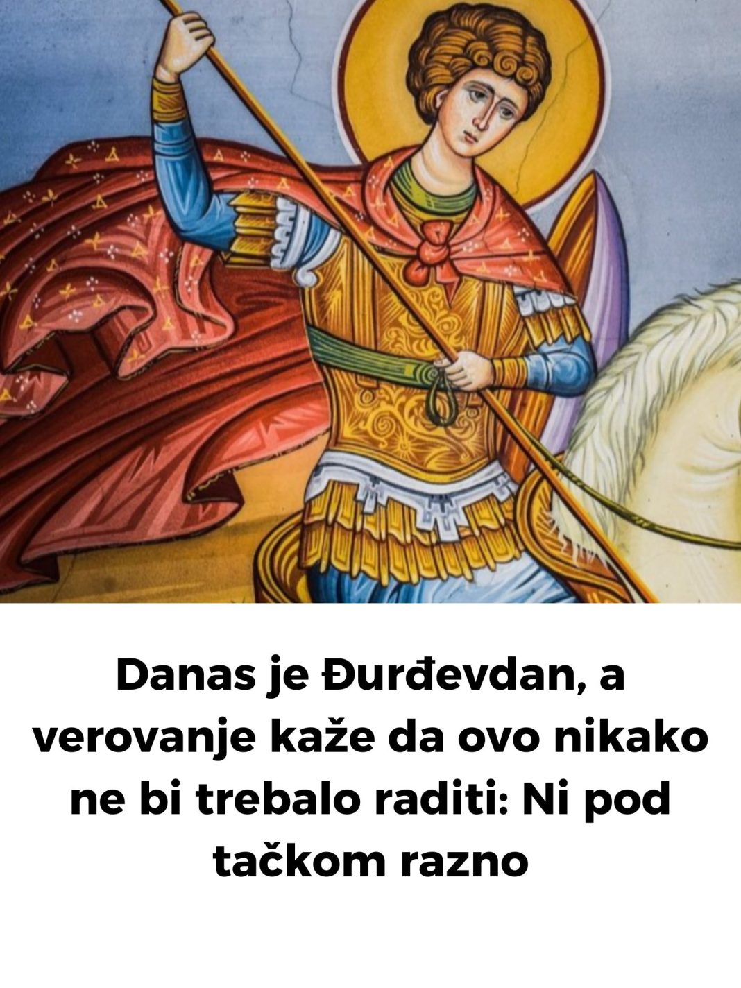 Danas je Đurđevdan, a verovanje kaže da ovo nikako ne bi trebalo raditi: Ni pod tačkom razno - featured image