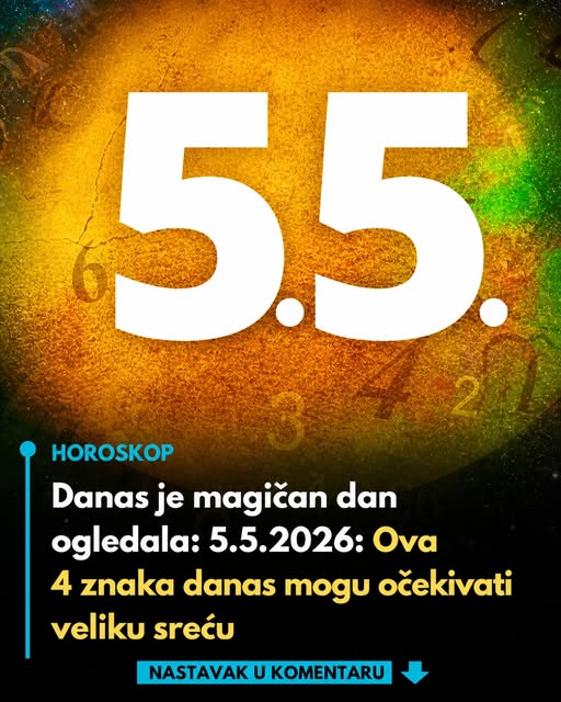 Danas je magičan dan ogledala: 5.5.2026: Ova 4 znaka danas mogu očekivati veliku sreću… - featured image