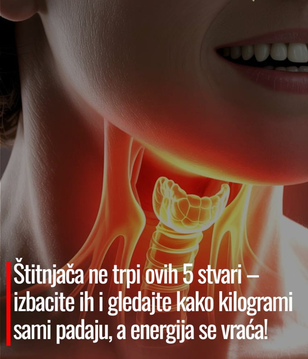 Štitnjača ne trpi Ovih 5 stvari – izbacite ih i gledajte KAKO kilogrami sami padaju, a energija se vraća! - featured image