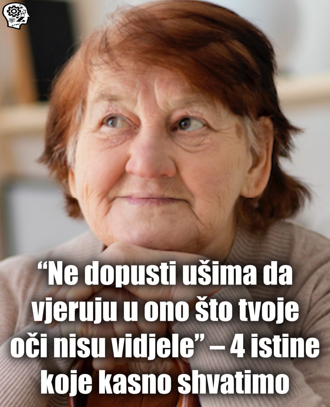 “Ne dopusti ušima da vjeruju u ono što tvoje oči nisu vidjele” – 4 istine koje kasno shvatimo - featured image
