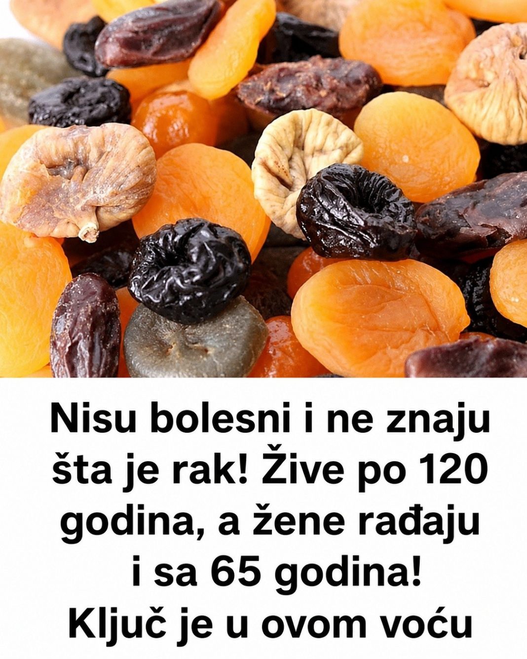 Nisu bolesni i ne znaju šta je rak! Žive po 120 godina, a žene rađaju i sa 65 godina! Ključ je u ovom voću - featured image