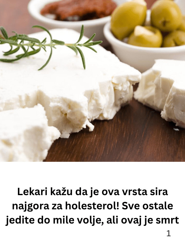 Lekari kažu da je ova vrsta sira najgora za holesterol! Sve ostale jedite do mile volje, ali ovaj je smrt - featured image