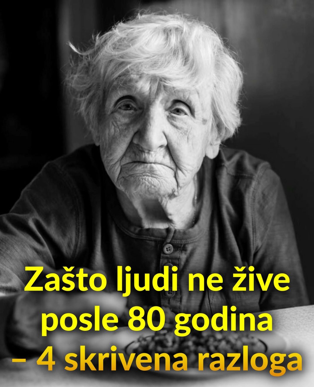 Zašto ljudi ne žive posle 80 godina – 4 skrivena razloga - featured image