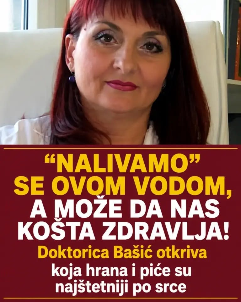 NALIVAMO” SE OVOM VODOM, A MOŽE DA NAS KOŠTA ZDRAVLJA! Doktorica Bašić otkriva koja hrana i piće su najštetniji po srce - featured image