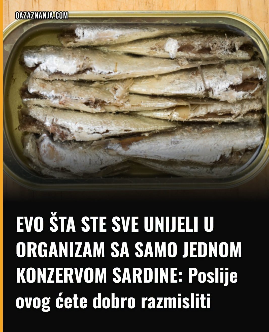 EVO ŠTA STE SVE UNIJELI U ORGANIZAM SA SAMO JEDNOM KONZERVOM SARDINE: Poslije ovog ćete dobro razmisliti - featured image